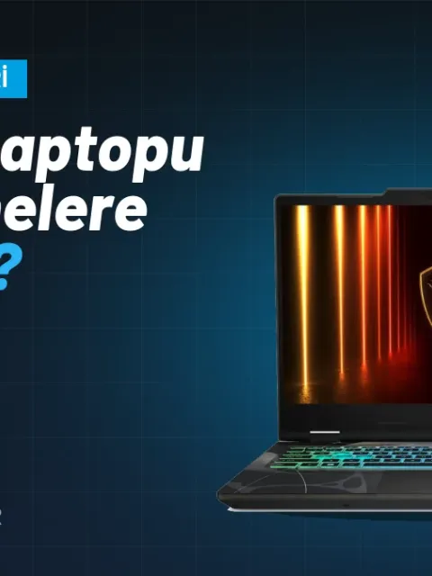 Oyuncu Laptopu Alırken Nelere Bakmalı? 2026 Seçim Rehberi